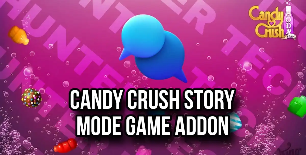 Candy Crush Story Mode Addon